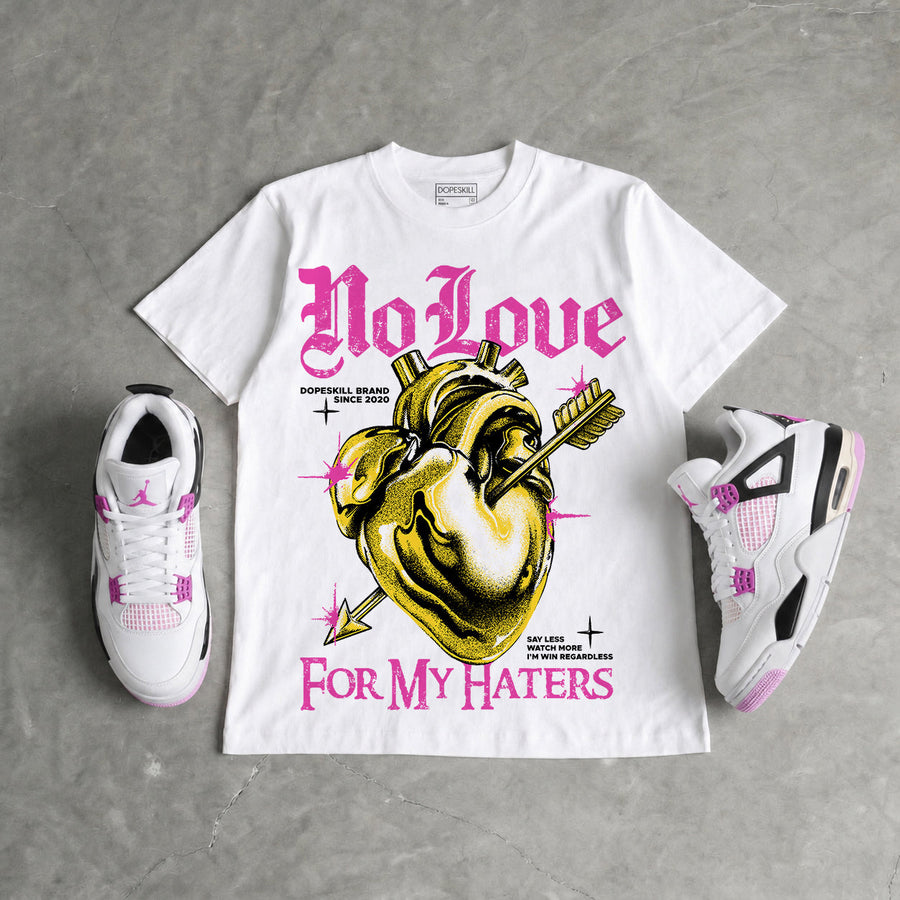 Comic 4s DopeSkill T-Shirt No Love For My Haters Graphic