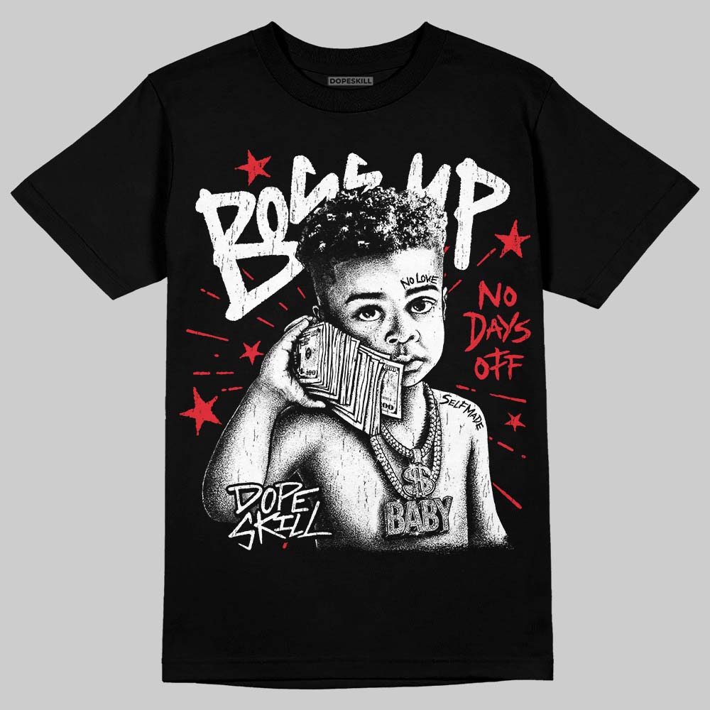 Space Jam 9s DopeSkill T-Shirt Boss Up Graphic