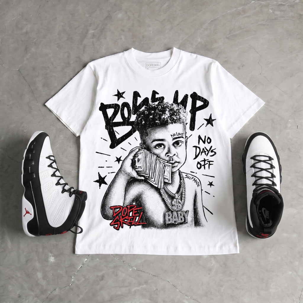 Space Jam 9s DopeSkill T-Shirt Boss Up Graphic
