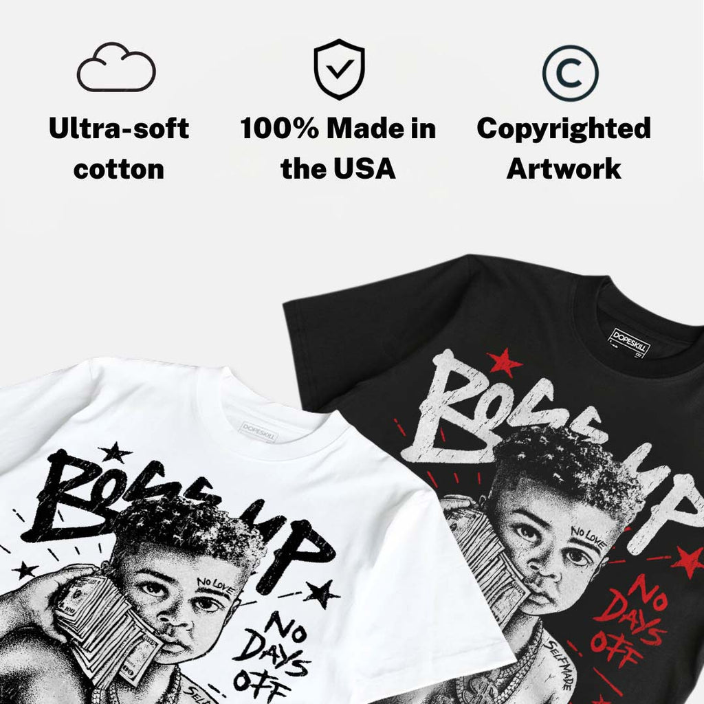 Space Jam 9s DopeSkill T-Shirt Boss Up Graphic