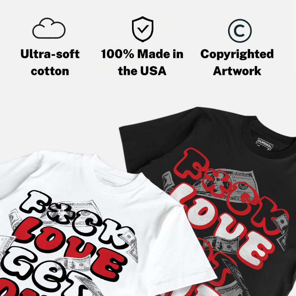 Space Jam 9s DopeSkill T-Shirt F#ck Love Get Money Graphic