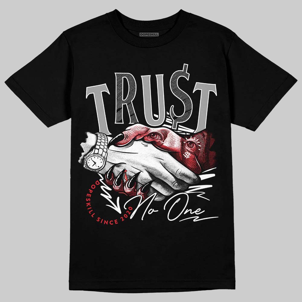 Space Jam 9s DopeSkill T-Shirt Trust No One Graphic