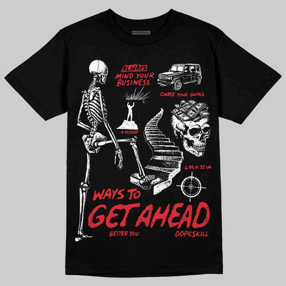 Space Jam 9s DopeSkill T-Shirt Ways To Get Ahead Graphic