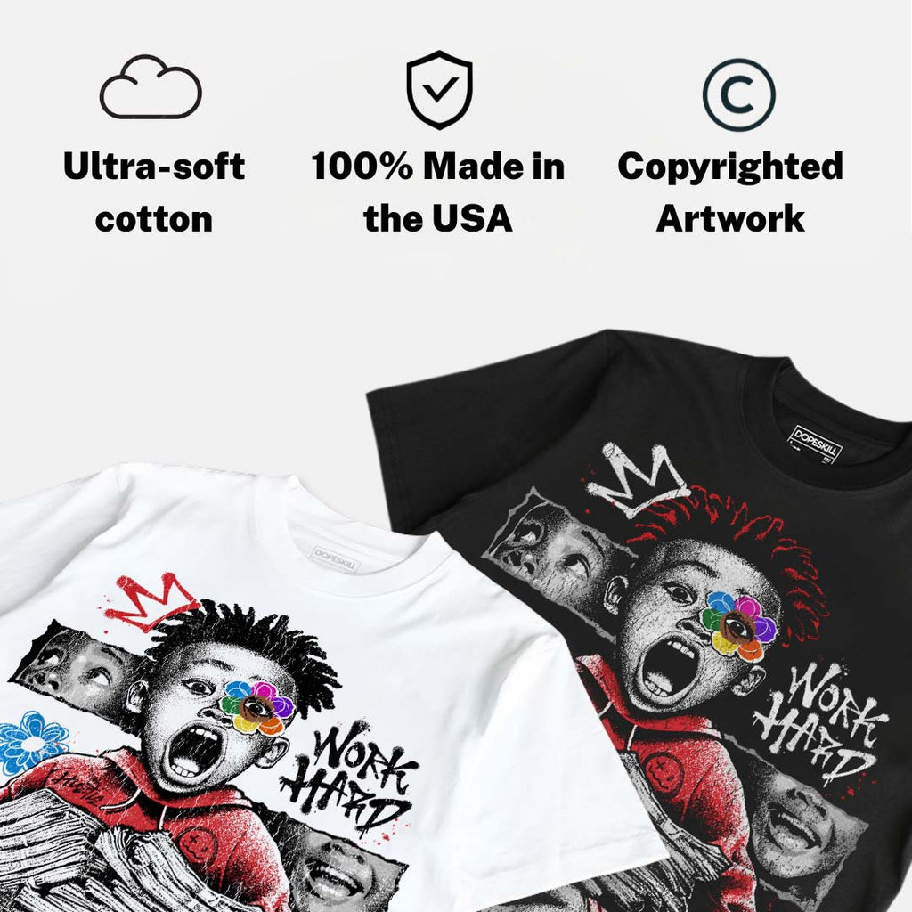 Space Jam 9s DopeSkill T-Shirt Work Hard Rise Above Graphic