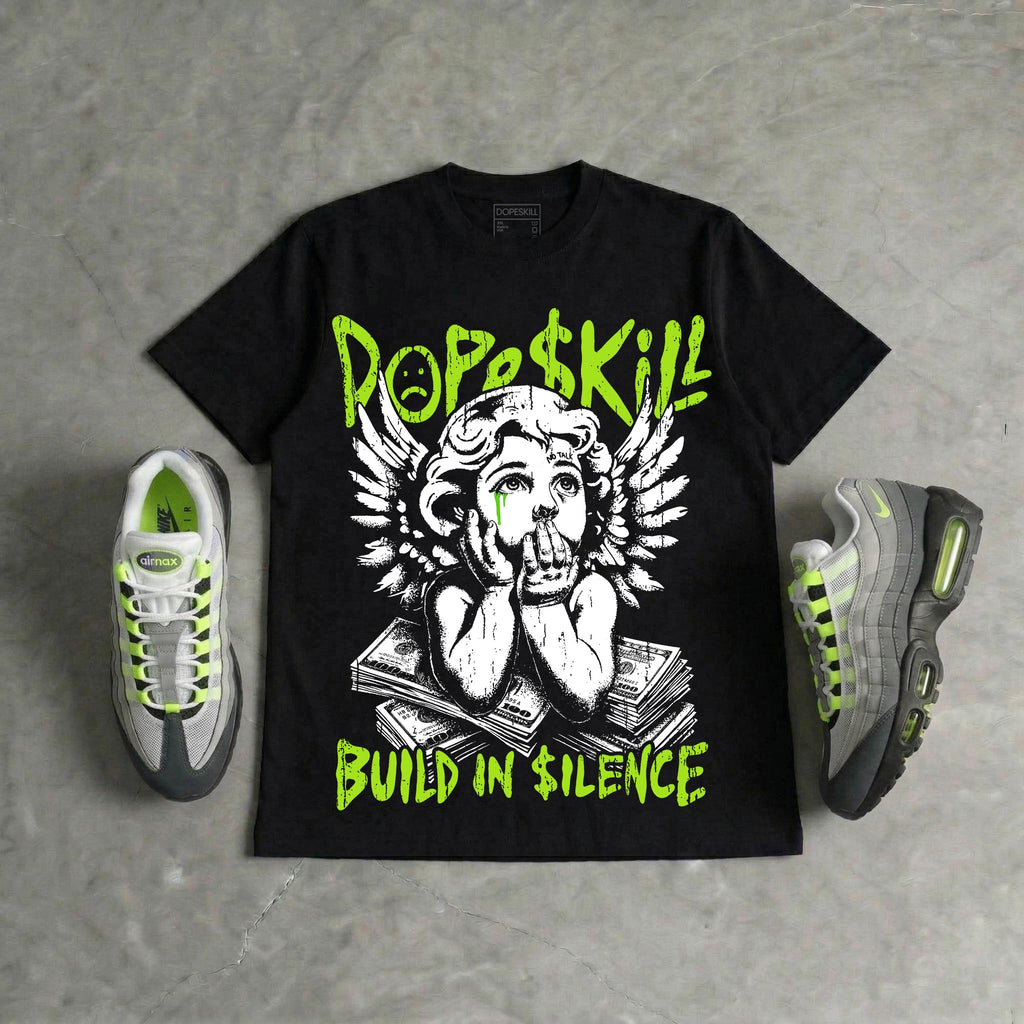 Max 95 OG 'Neon' DopeSkill Oversize Print T-Shirt Build in Silence Graphic