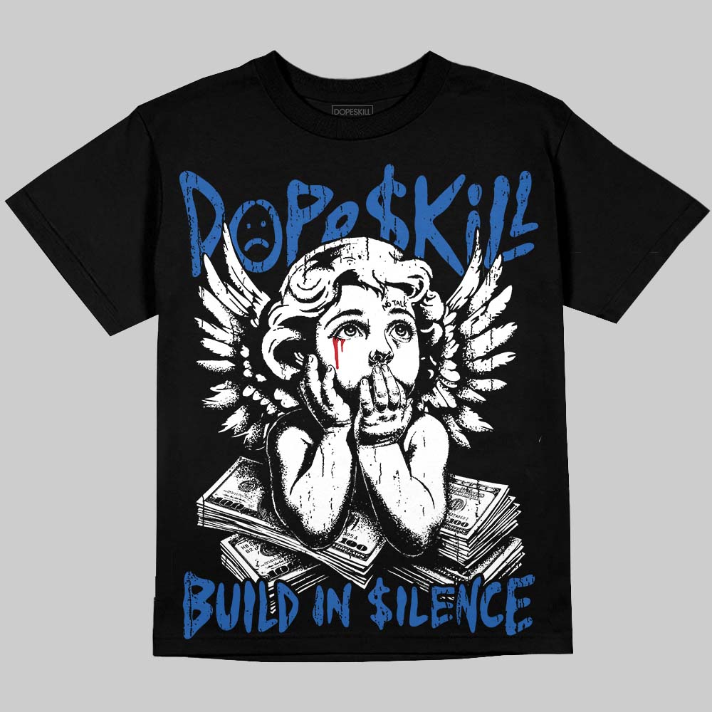 True Blue 3s DopeSkill Oversize Print T-Shirt Build in Silence Graphic