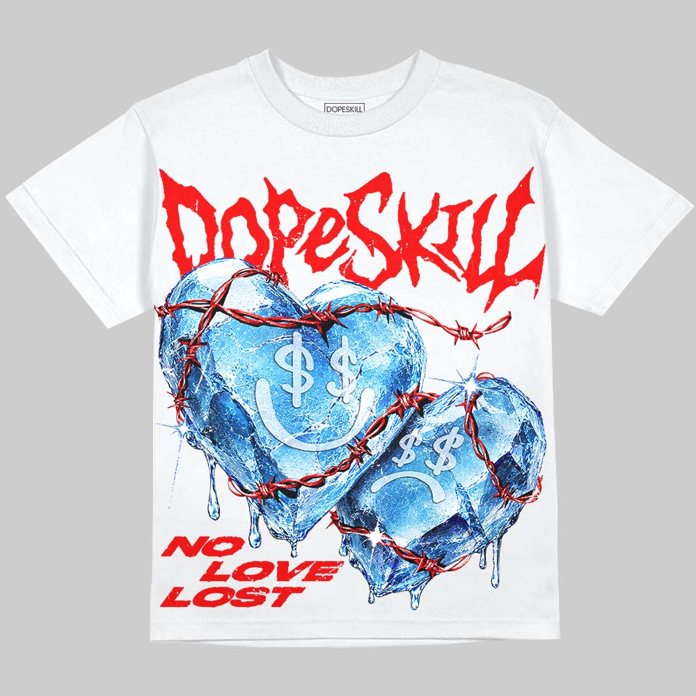 Cherry 11s DopeSkill Oversize Print T-Shirt No Love Lost Graphic