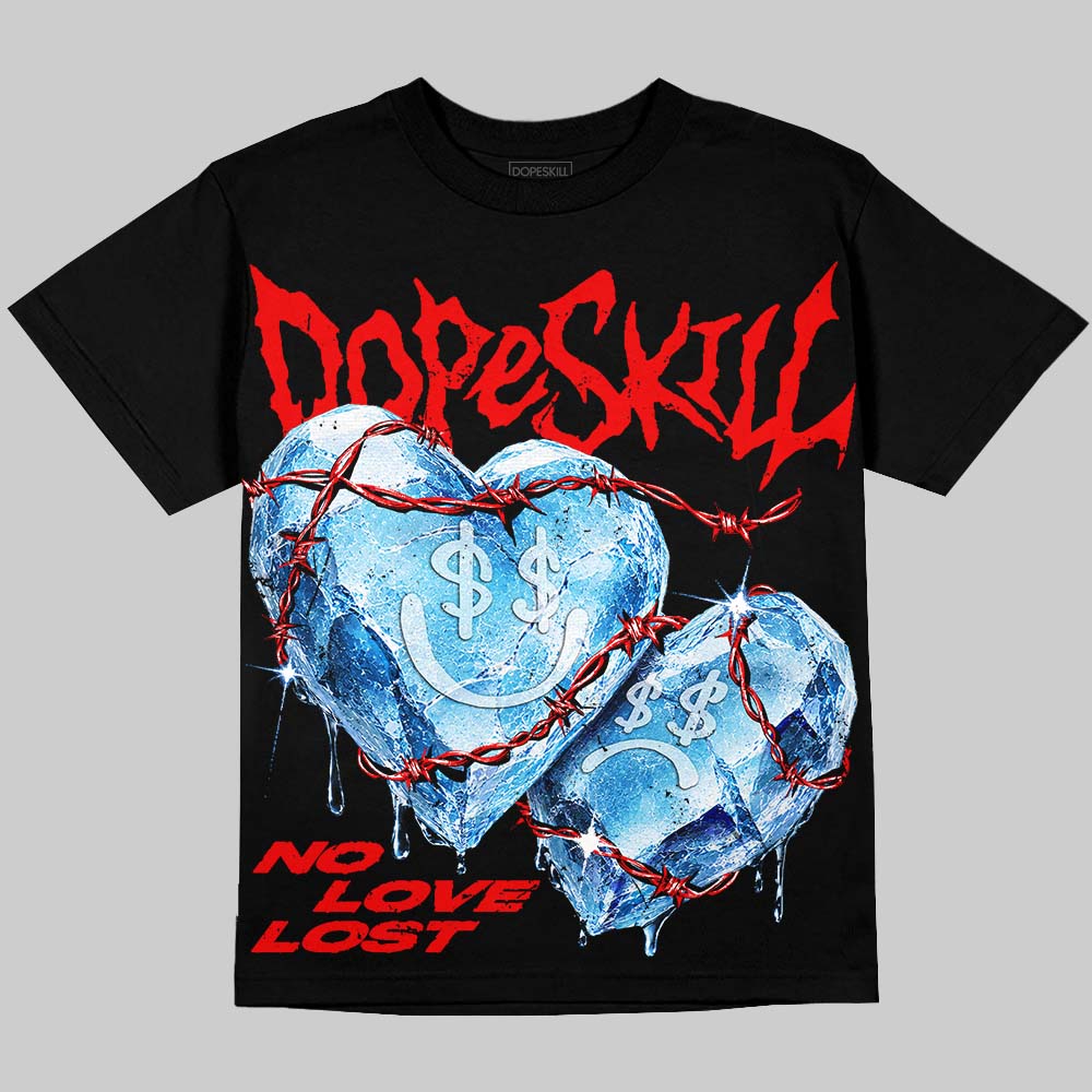 Cherry 11s DopeSkill Oversize Print T-Shirt No Love Lost Graphic