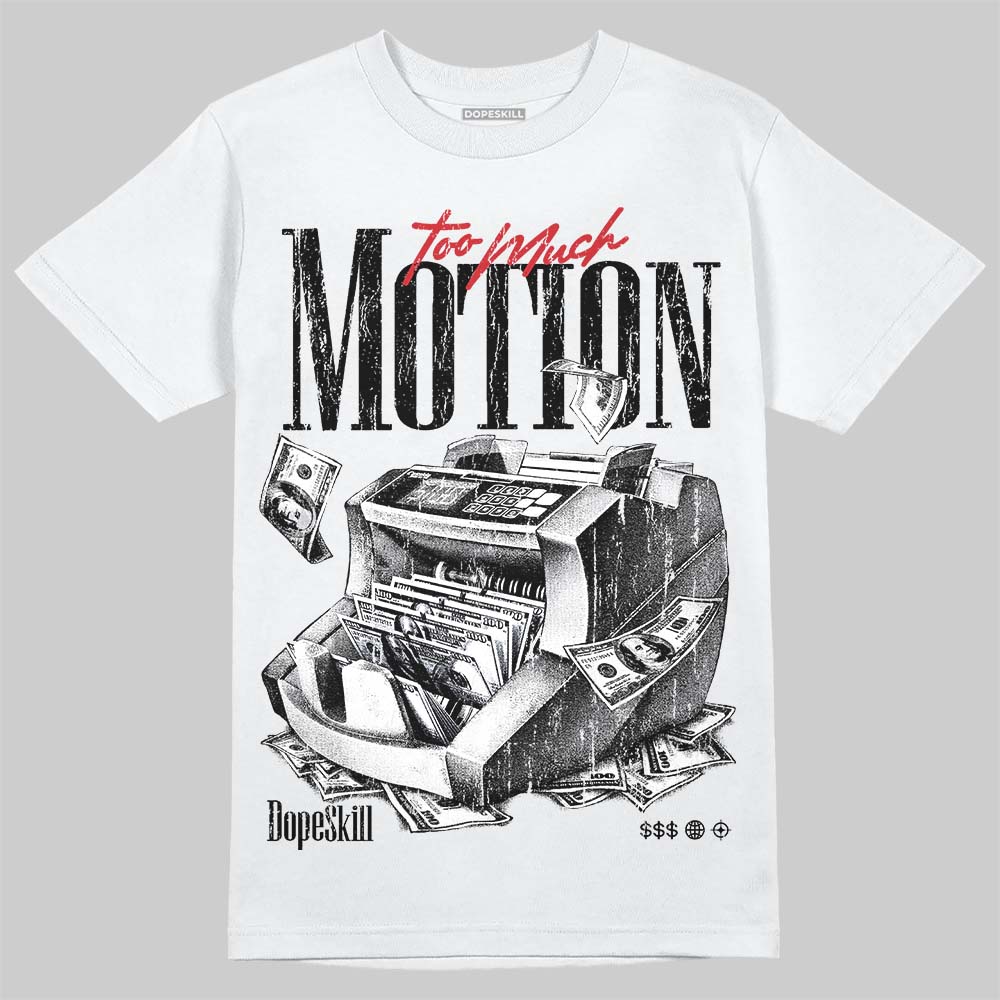 Black Metallic Reimagined 5s DopeSkill T-Shirt Too Much Motion Graphic