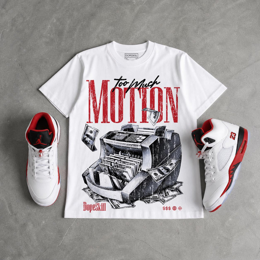 Fire Red “Black Tongue” 5s DopeSkill T-Shirt Too Much Motion Graphic
