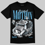 Legend Blue 11s DopeSkill T-Shirt Too Much Motion Graphic