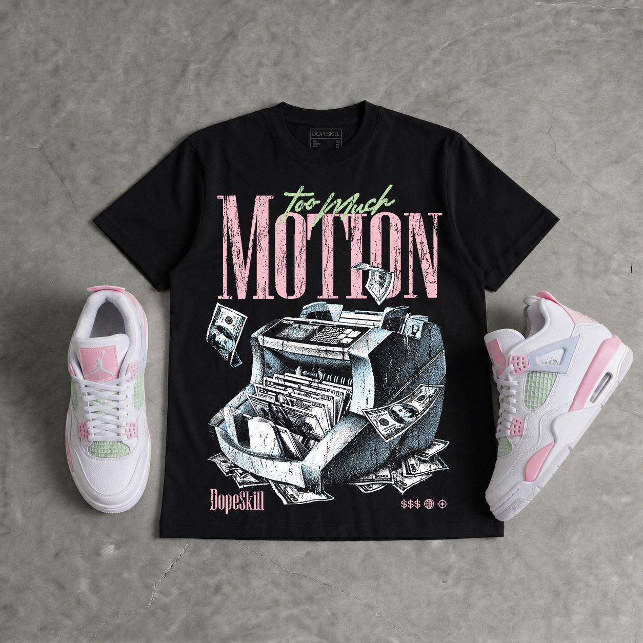 Medium Soft Pink 4s DopeSkill T-Shirt Too Much Motion Graphic
