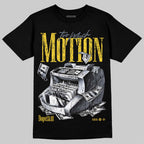Tour Yellow 4s DopeSkill T-Shirt Too Much Motion Graphic