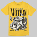 Tour Yellow 4s DopeSkill T-Shirt Too Much Motion Graphic