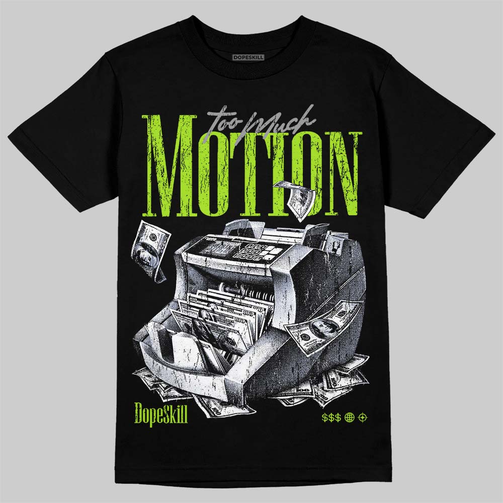 Max 95 OG 'Neon' DopeSkill T-Shirt Too Much Motion Graphic