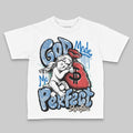 Chalk 3s DopeSkill Toddler Kids T-shirt God Made Me Perfect Graphic