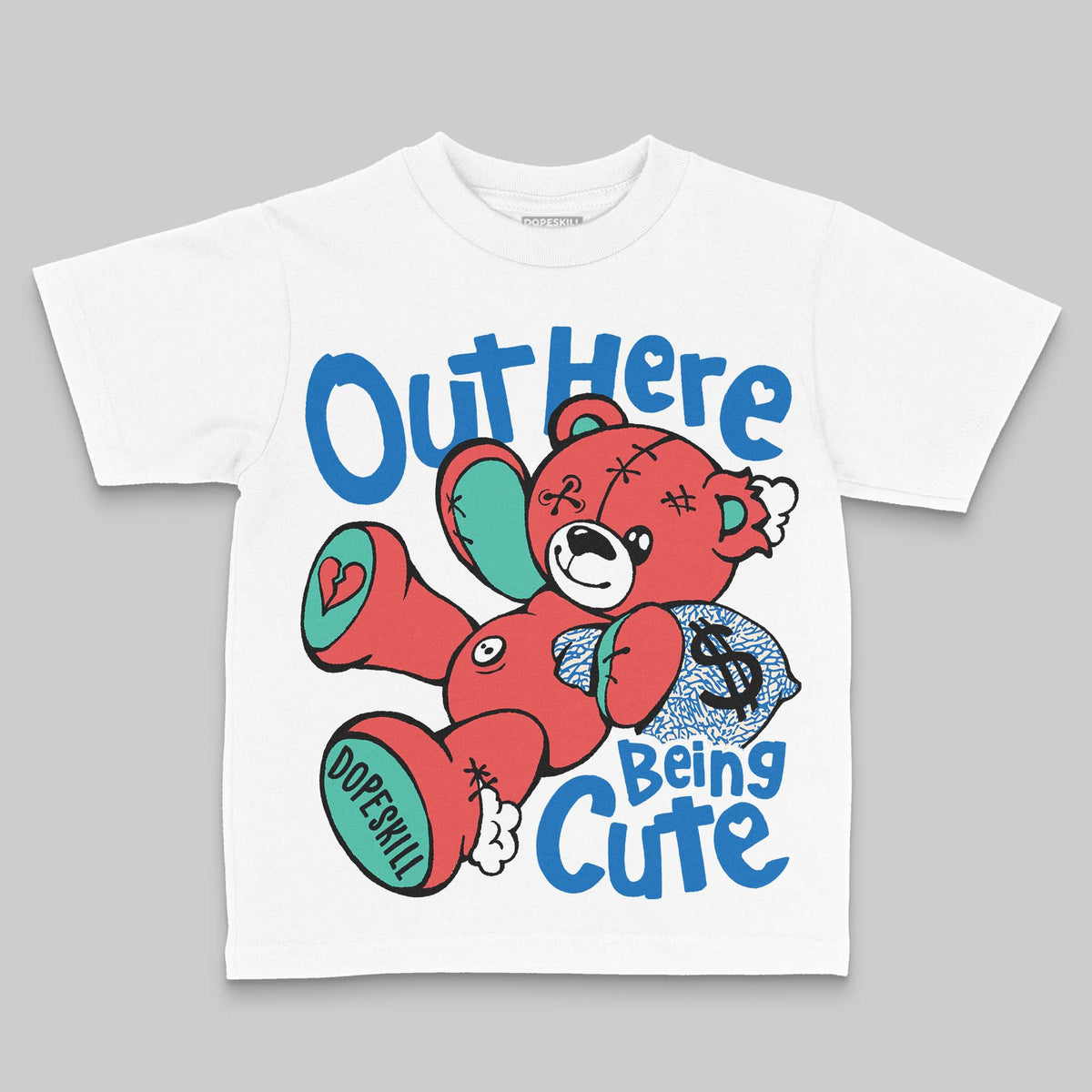 Chalk 3s DopeSkill Toddler Kids T-shirt Out Here Being Cute Graphic