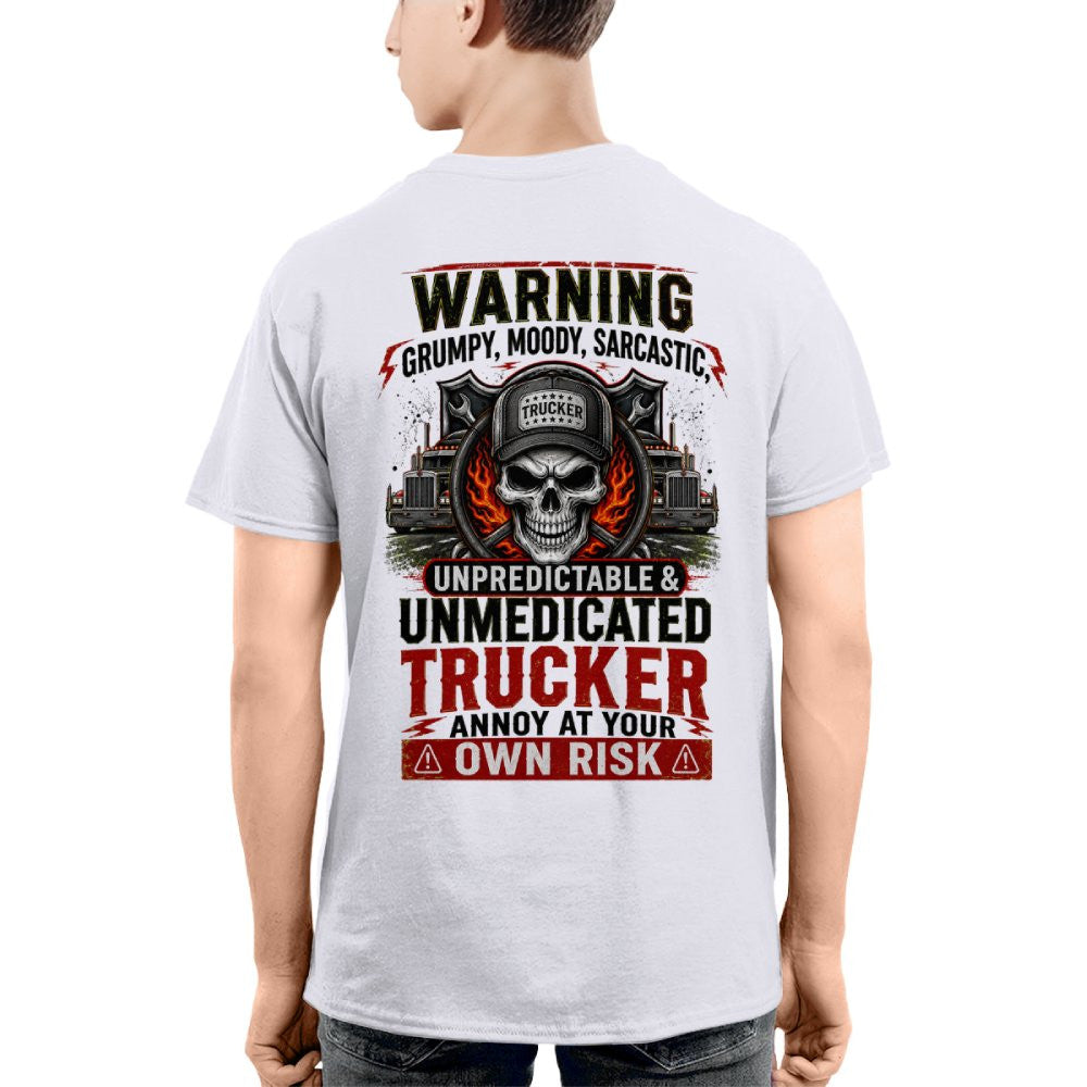 Warning Grumpy Moody Sarcastic Unmedicated Trucker 2