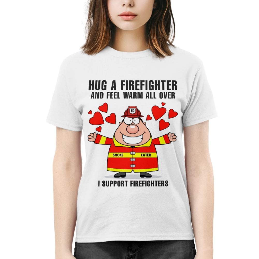 Hug A Firefighter And Feel Warm All Over 4