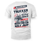 Warning This Trucker Has a Twisted Mind 3