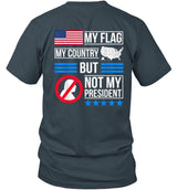 My Flag My Country But Not My President 6