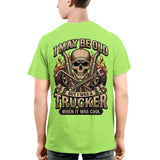 I May Be Old But I Was a Trucker When It Was Cool Vintage Trucker 10