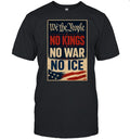 We The People - NO KINGS - NO WAR - NO ICE
