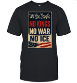 We The People - NO KINGS - NO WAR - NO ICE