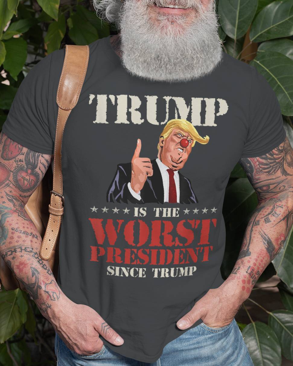 Trump is The Worst President Since Trump Funny 3