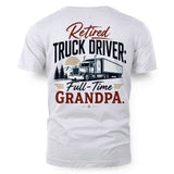 Retired Truck Driver Full-Time Grandpa