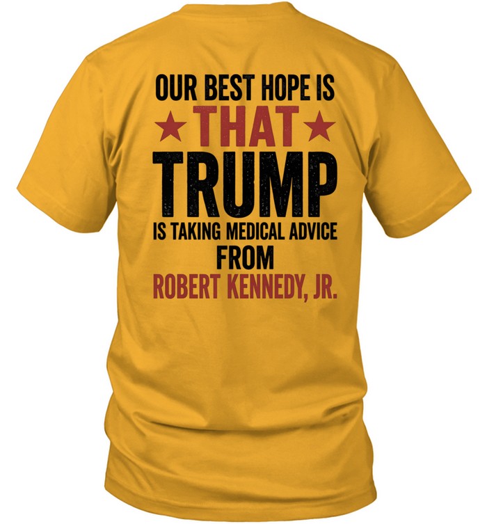 Our Best Hope Is That Trump Is Taking Medical Advice From Robert Kennedy, Jr 7