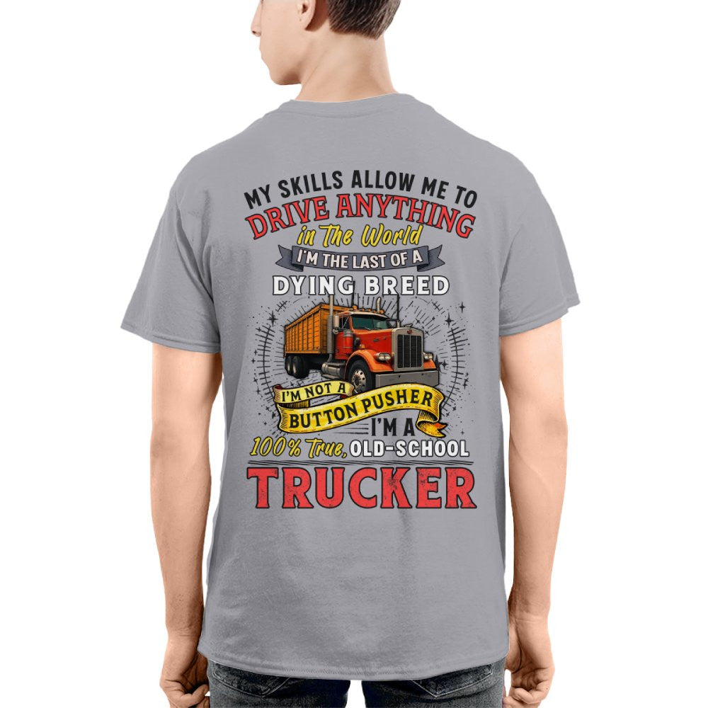 Funny Trucker T-Shirt – Old School Truck Driver Gift, Trucking Life Tee 10
