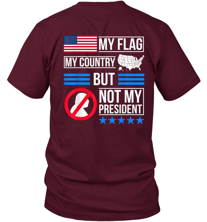 My Flag My Country But Not My President 11