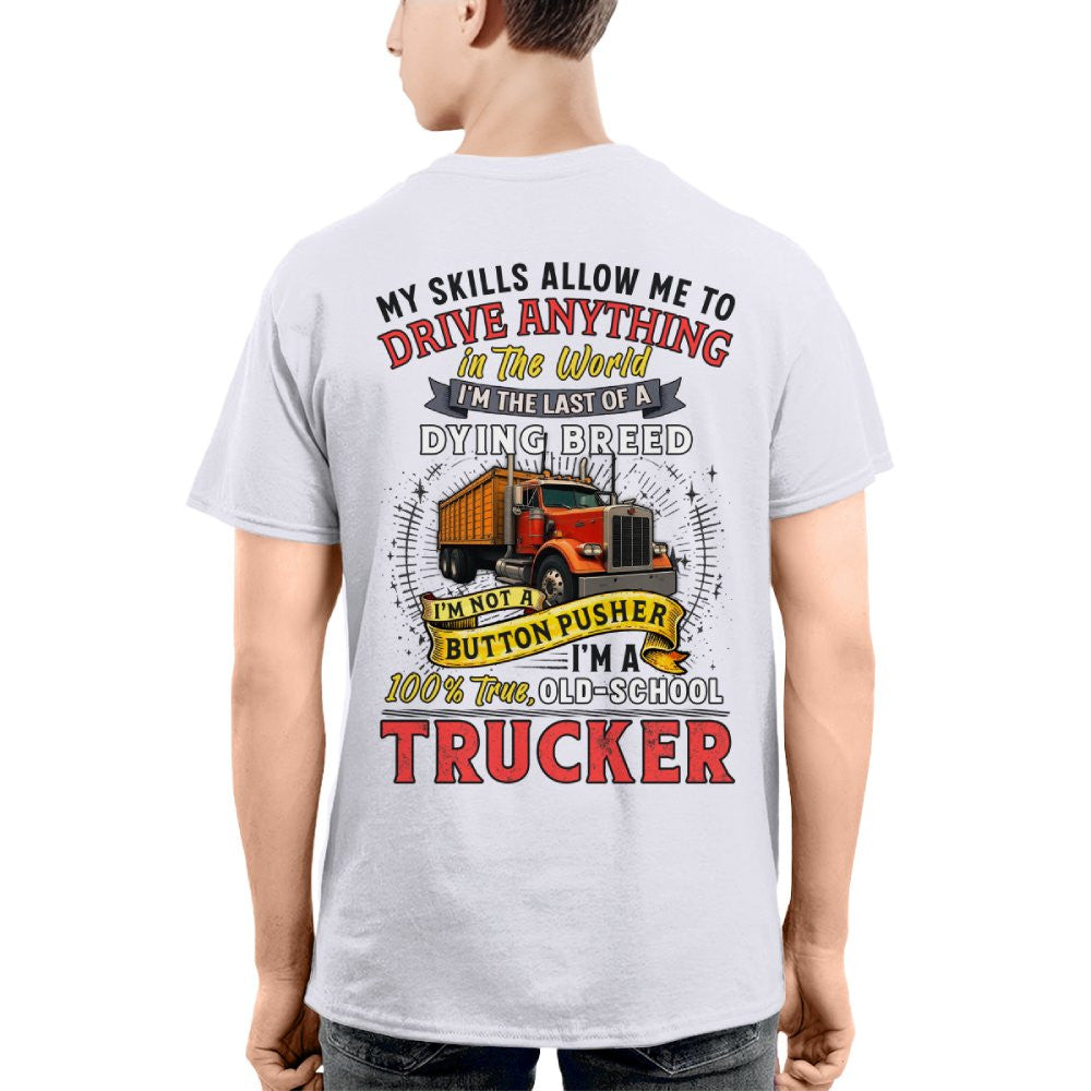 Funny Trucker T-Shirt – Old School Truck Driver Gift, Trucking Life Tee 2