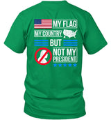 My Flag My Country But Not My President 9