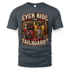 Ever Ride the Tailboard? 10