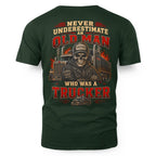 Never Underestimate an Old Man Who Was a Trucker 5