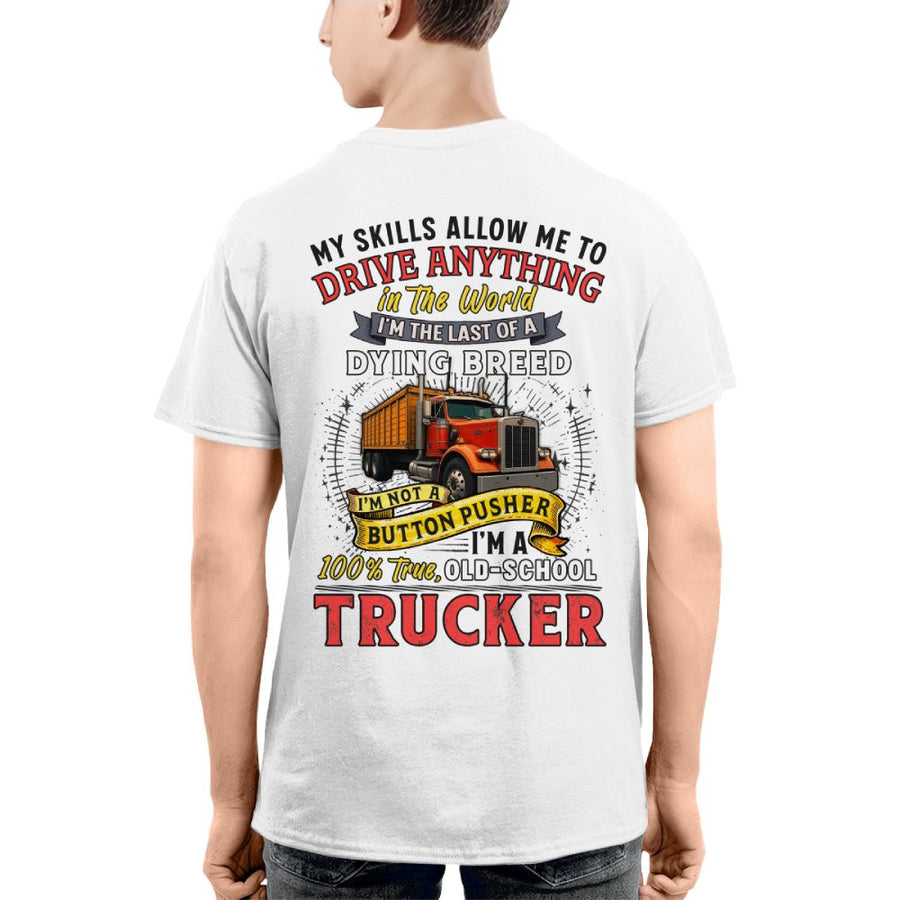 Funny Trucker T-Shirt – Old School Truck Driver Gift, Trucking Life Tee 4