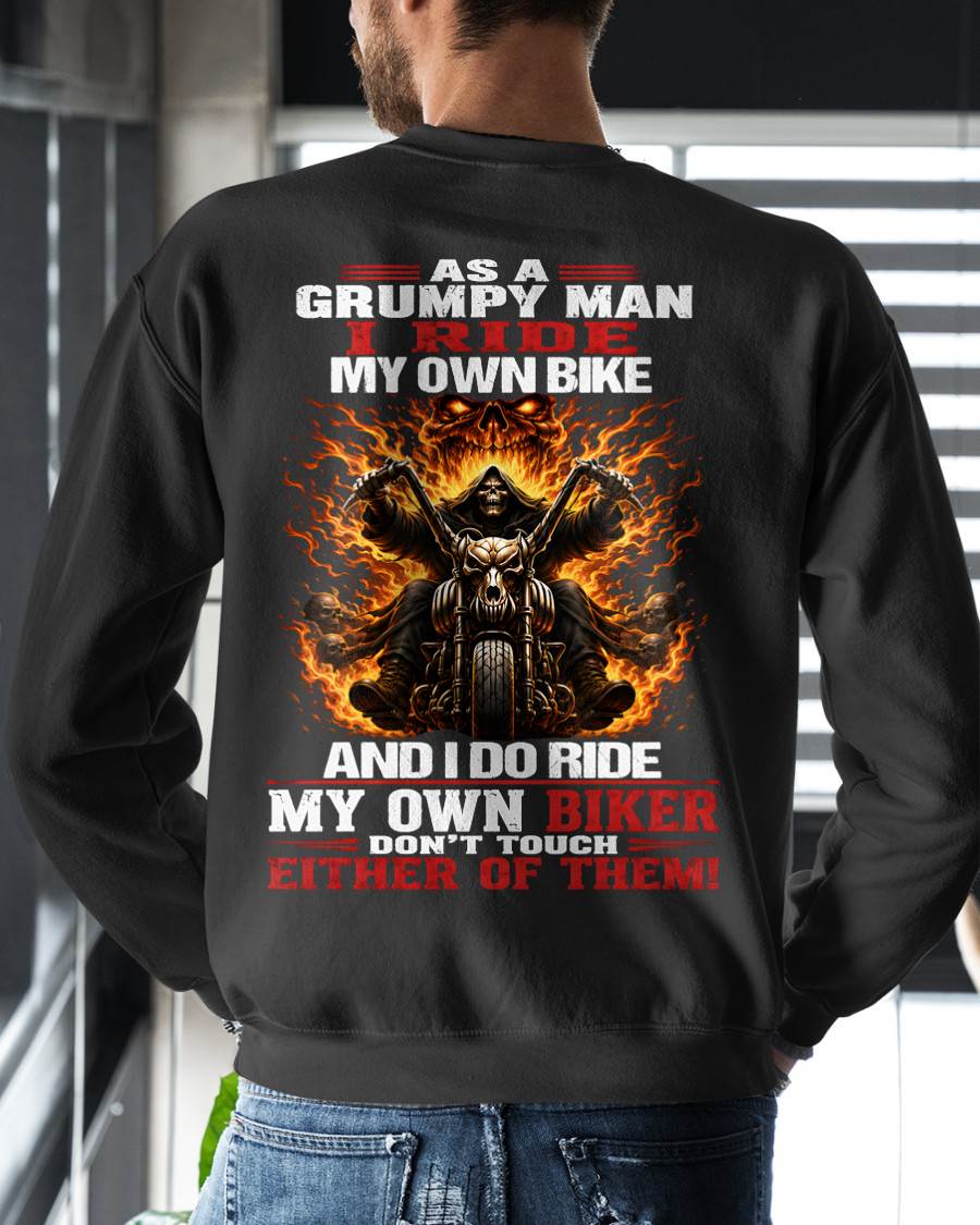 I Ride My Own Bike And I Do Ride My Own Biker 3
