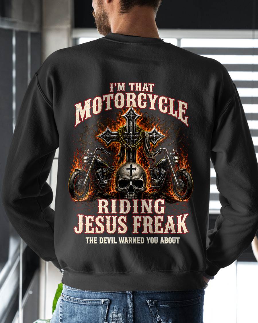 I’M THAT MOTORCYCLE RIDING JESUS FREAK THE DEVIL WARNED YOU ABOUT 3