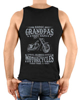 Some Grandpas Take Naps Real Grandpas Ride Motorcycles BIKER 6