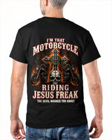 I’M THAT MOTORCYCLE RIDING JESUS FREAK THE DEVIL WARNED YOU ABOUT 5