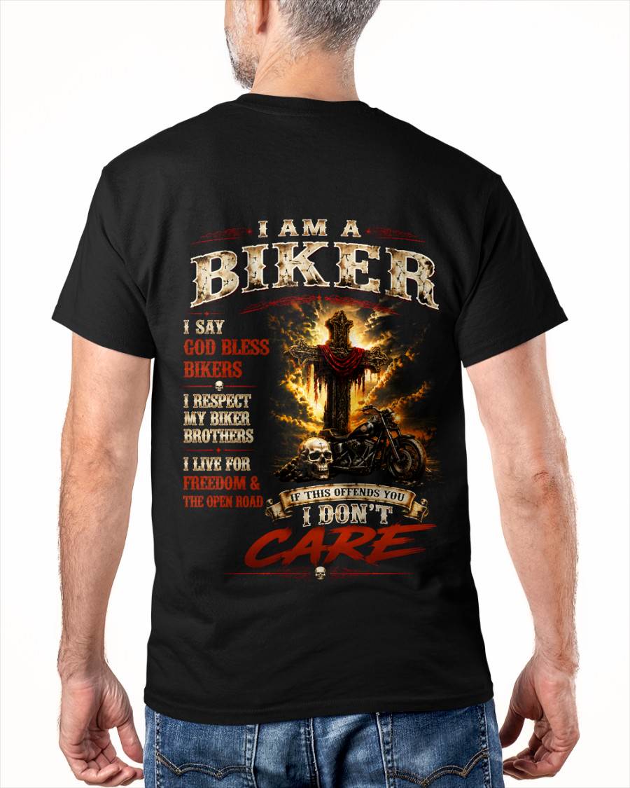 I AM A BIKER GOD BLESS BIKERS RESPECT MY BROTHERS LIVE FOR FREEDOM & THE OPEN ROAD 5
