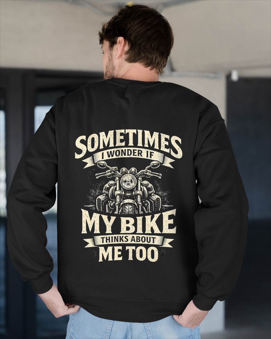 Funny Motorcycle, Quote My Bike Thinks Me Biker - SHIRT FOR MEN - LUNA00 (SKU2607-DY-05) 2