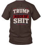 Trump is a Piece of Shit 9