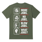 More Jobs No Jobs Blow Jobs What Jobs 5