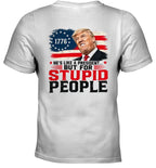 Anti Trump He's Like A President But for Stupid People 11