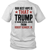 Our Best Hope Is That Trump Is Taking Medical Advice From Robert Kennedy, Jr 5