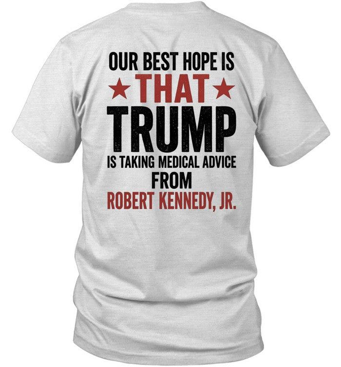 Our Best Hope Is That Trump Is Taking Medical Advice From Robert Kennedy, Jr 5