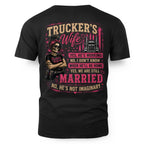 Trucker's Wife T-Shirt – Funny Married Trucker Wife Gift for Women 9